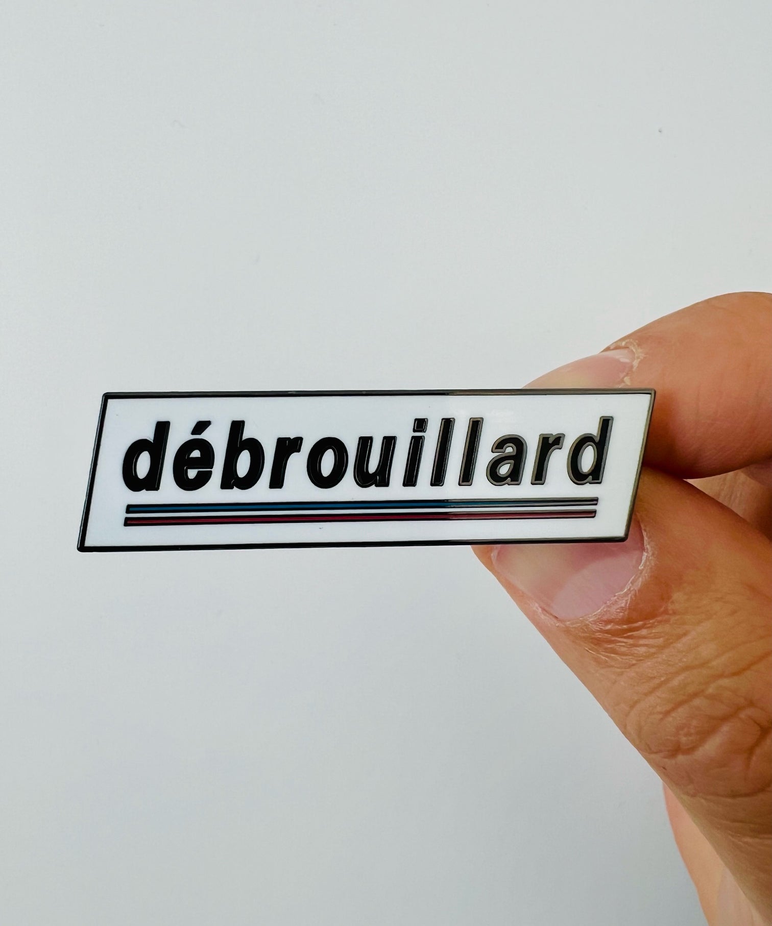 Debrouillard pin